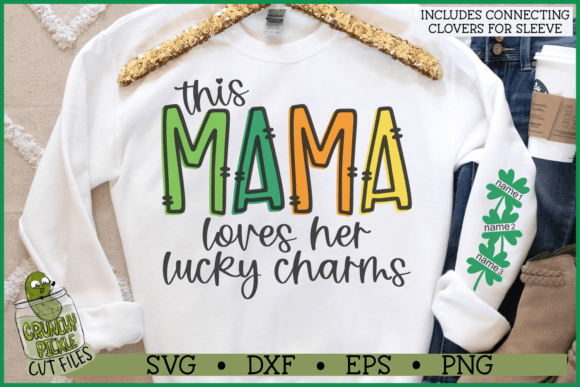 Download Mama Loves Her Lucky Charms Sleeve SVG - Love Collection